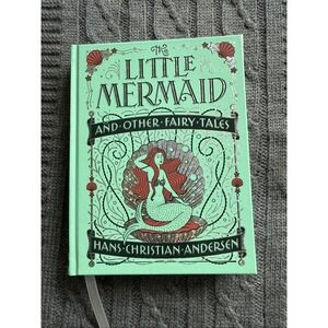 The‎ Little Mermaid and Other Fairy Tales by Hans Christian Andersen
